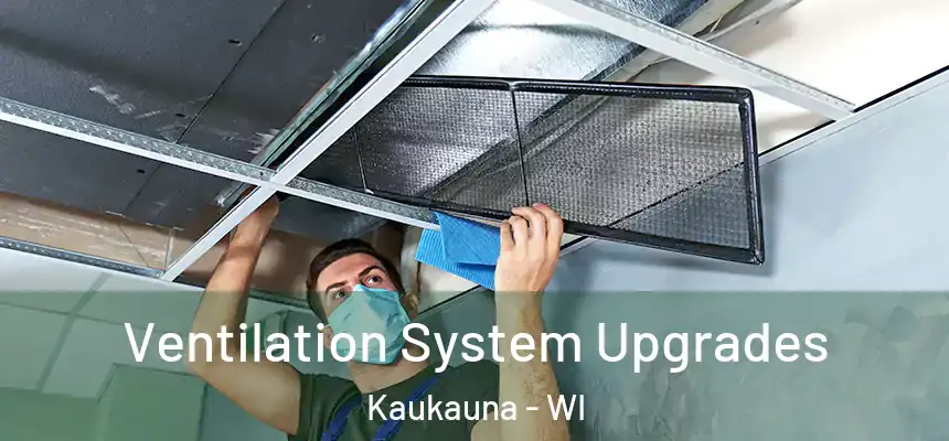  Ventilation System Upgrades Kaukauna - WI